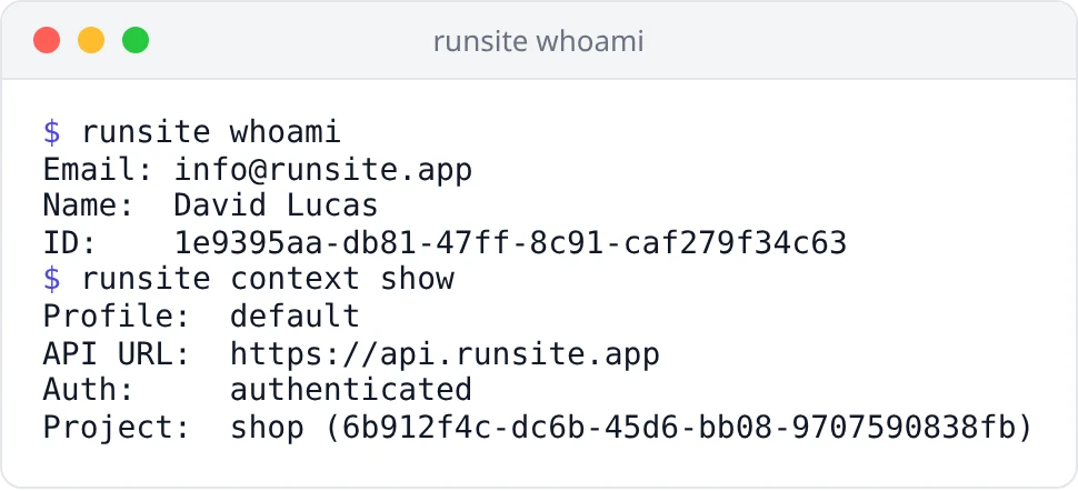 runsite whoami and runsite context show printing the signed-in account, profile, API URL and selected project
